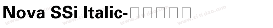 Nova SSi Italic字体转换